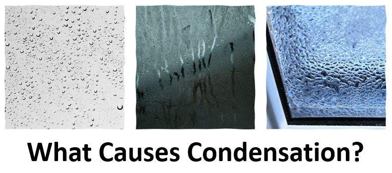 What Causes Condensation